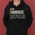 Ambrose Name Gift Im Ambrose Im Never Wrong Women Hoodie