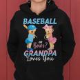 Baseball Or Bows Grandpa Loves You Baby Gender Reveal Women Hoodie