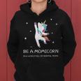 Be A Momicorn Moms Tshirt Unicorn Mothers Day Shirt Women Hoodie
