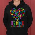 Be Kind Puzzle Heart Kindness Autism Awareness Men Women Kid Women Hoodie