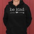 Be Kind To Person Behind Me The World Is A Better Place Love Women Hoodie