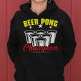 Beer Pong Champion Alkohol Trinkspiel Beer Pong Frauen Hoodie