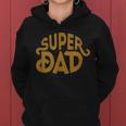 Cool Girl Dad For Men Father Super Proud Dad Outnumbered Dad Women Hoodie