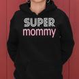 Cool Mothers Day Stuff Us Mom Apparel American Super Mommy Women Hoodie
