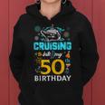 Cruising Into My 50 Year Old Birthday Squad 50Th Cruise Bday Women Hoodie