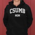 Csumb Mom Athletic Arch College University Alumni Women Hoodie