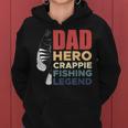 Dad Hero Crappie Fishing Legend Vatertag V2 Frauen Hoodie
