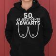 Damen Ab Jetzt Gehts Abwärts 50 Geburtstag Damen Geschenk Frauen Hoodie