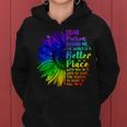 Dear Person Behind Me The World Is A Better Place Sunflower Women Hoodie