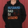 Discjockey Dads Ehemann Dad Dj Legend Dj Dads Dj Legend Dad Frauen Hoodie