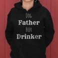 Dog Father Beer Drinker Drinking Puppy Alcohol Pups Women Hoodie