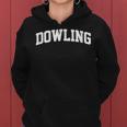 Dowling Name Family Last First Retro Sport Arch Gift For Mens Women Hoodie