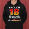 Endlich 18 Ich Kann Alles Ich Weiß Alles Ähm Mama Frauen Hoodie