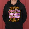 English Teacher Funny English Professor English Tutor Women Hoodie