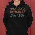 Fathers Day My Jokes Are Officially Dad Jokes Wife Daughter Women Hoodie