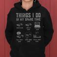 Funny Car Enthusiast Car Lover Things I Do In My Spare Time Women Hoodie