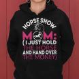 Funny Horse Show For Women Horse Show Mom Women Hoodie
