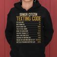 Funny Senior Citizen Texting Code Fun Old People Gag Gift Women Hoodie