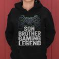 Gaming Funny Gift For Teenage Boys Cute Gift Son Brother Gaming Legend Gift Women Hoodie