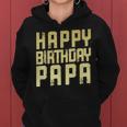 Geburtstag Papa Happy Birthday Geschenk Frauen Hoodie