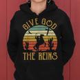 Give God The Reins Funny Cowboy Riding Horse Christian Women Hoodie