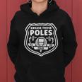 Grease Those Poles All The Poles V3 Women Hoodie