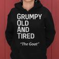 Grump Old And Tired Goat Funny Middle Aged Men Women Hoodie