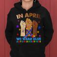 Hands In April We Wear Blue Autism Awareness Month Mom Women Hoodie