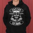 Herren 50 Geburtstag Mann Geschenk Lustig Captain Kapitän Frauen Hoodie