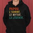 Herren Papou Lhomme Le Mythe Legende Vintage Papou Frauen Hoodie