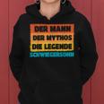 Herren Schwiegersohn Der Mann Der Mythos Die Legende Geschenk Frauen Hoodie