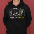 How To Pick Up Chicks Funny Farm Sarcastic Joke Farmer Gifts Women Hoodie