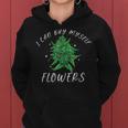 I Can Buy Myself Flowers Weed Funny 420 Day Cannabis Women Hoodie