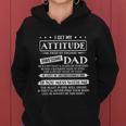 I Get My Attitude From My Freaking Awesome Dad Fathers Day Women Hoodie