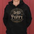 I Have Two Titles Dad And Poppy Men Vintage Decor Grandpa V3 Women Hoodie