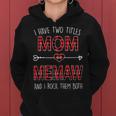 I Have Two Titles Mom And Memaw Red Plaid Buffalo Gift Gift For Womens Women Hoodie