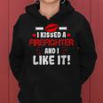 I Kissed A Firefighter And I Like It Wife Girlfriend Gift Women Hoodie