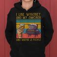 I Like My Whiskey And My Smoker And Maybe 3 People Women Hoodie