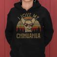 I Love My Chihuahua Vintage Funny Mom Dad Lover Themed Gifts Women Hoodie
