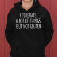 I Tolerate A Lot Of Things But Not Gluten V2 Women Hoodie
