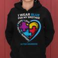 I Wear Blue For My Brother Kids Autism Awareness Sister Boys Women Hoodie
