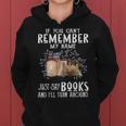 If You Cant Remember My Name Bookaholic Book Nerds Reader Women Hoodie