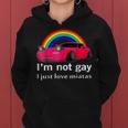 I’M Not Gay I Just Love Miatas Lgbt Rainbow Lesbian Pride Women Hoodie