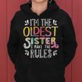 Im The Oldest Sister I Make The Rules Sister Matching Women Hoodie
