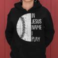 In Jesus Name Christmas Christian I Play Baseball Player Women Hoodie