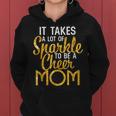It Takes A Lot Of Sparkle To Be A Cheer Mom Women Hoodie