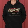 Its A Barbera Thing You Wouldnt Understand Shirt Personalized Name Gifts With Name Printed Barbera Women Hoodie
