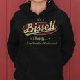Its A Bissell Thing You Wouldnt Understand Shirt Personalized Name Gifts With Name Printed Bissell Women Hoodie