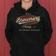 Its A Browning Thing You Wouldnt Understand Shirt Personalized Name GiftsShirt Shirts With Name Printed Browning Women Hoodie Graphic Print Hooded Sweatshirt