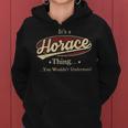 Its A Horace Thing You Wouldnt Understand Shirt Personalized Name Gifts With Name Printed Horace Women Hoodie